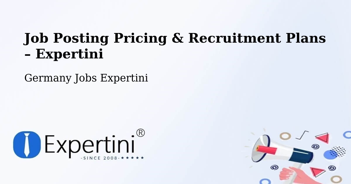 Job Posting Pricing & Recruitment Plans – Mendig - Mendig, Germany Jobs Expertini